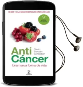 Descargar AudioLibro Anticancer: Una Nueva Forma de Vida de David Servan Schreiber año 2010