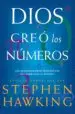 AudioLibro Dios Creo los Numeros: Los Descubrimientos Matematicos que Cambia ron la Historia de Stephen Hawking