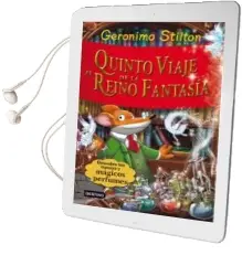 Descargar AudioLibro Quinto Viaje al Reino de la Fantasia (Descubrelos Nuevos y Magico Perfumes) de Geronimo Stilton año 2010