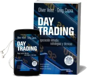 Descargar AudioLibro Day Trading: Negociacion Intradia. Estrategias y Tacticas de Oliver Velez año 2011