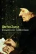 AudioLibro Erasmo de Rotterdam: Triunfo y Tragedia de un Humanista de Stefan Zweig