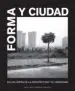 AudioLibro Forma y Ciudad: En los Limites de la Arquitectura y el Urbanismo de Maria Jose Rodriguez Tarduchy
