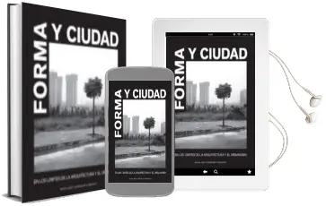 Descargar AudioLibro Forma y Ciudad: En los Limites de la Arquitectura y el Urbanismo de Maria Jose Rodriguez Tarduchy año 2011