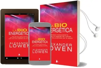 Descargar AudioLibro La Bioenergetica de Alexander Lowen año 2011