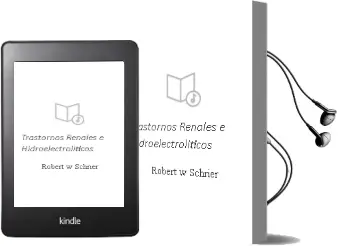 Descargar AudioLibro Trastornos Renales e Hidroelectroliticos de Robert W. Schrier año 2011