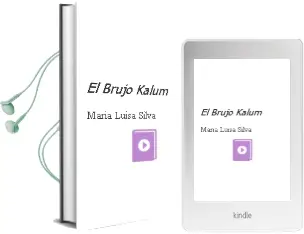 Descargar AudioLibro El Brujo Kalum de María Luisa Silva año 2011