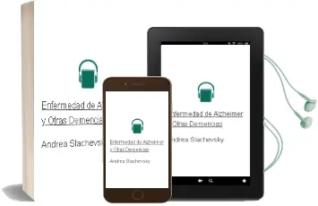 Descargar AudioLibro Enfermedad de Alzheimer y Otras Demencias de Andrea Slachevsky año 2011