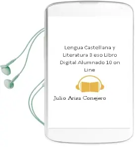 Descargar AudioLibro Lengua Castellana y Literatura 3º Eso. Libro Digital. Alumnado. 10