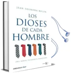 Descargar AudioLibro Los Dioses de Cada Hombre: Una Nueva Psicologia Masculina de Jean Shinoda Bolen año 2011