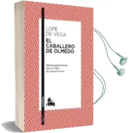 Descargar AudioLibro El Caballero de Olmedo de Lope De Vega año 2011