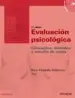 AudioLibro Evaluacion Psicologica: Conceptos, Metodos y Estudio de Casos (2ª Ed.) de Rocio Fernandez Ballesteros