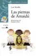 AudioLibro Las Piernas de Amaidu (Premio Sgae de Teatro Infantil y Juvenil 2 010) de Luis Matilla