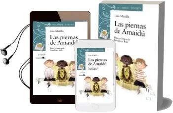 Descargar AudioLibro Las Piernas de Amaidu (Premio Sgae de Teatro Infantil y Juvenil 2 010) de Luis Matilla año 2011