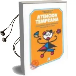 Descargar AudioLibro Atencion Temprana (0 a 3 Años): Guia Practica para la Estimulacio n de Margarita Vidal Lucena año 2011