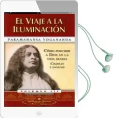 Descargar AudioLibro El Viaje a la Iluminacion: Como Percibir a Dios en la Vida Diario (3ª Ed.) de Paramahansa Yogananda año 2011