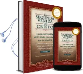 Descargar AudioLibro La Segunda Venida de Cristo. Volumen i de Paramahansa Yogananda año 2011
