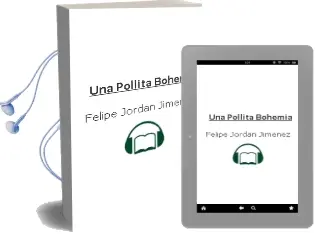 Descargar AudioLibro Una Pollita Bohemia  de Felipe Jordán Jiménez año 2011