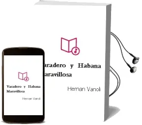 Descargar AudioLibro Varadero y Habana Maravillosa de Hernán Vanoli año 2011