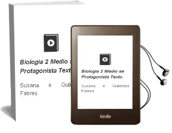 Descargar AudioLibro Biología. 2° Medio. sé Protagonista. Texto.  de Susana E. Gutiérrez Fabres año 2011