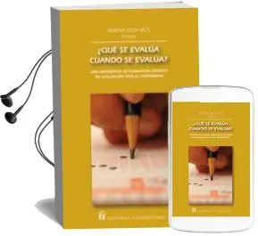 Descargar AudioLibro ¿Qué se Evalúa Cuando se Evalúa? una Experiencia de Formación Docente en Evaluación para el Aprendizaje. de Ximena Azua año 2011