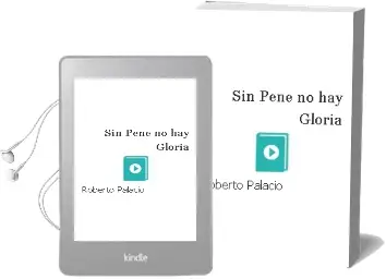 Descargar AudioLibro Sin Pene no hay Gloria de Roberto Palacio año 2011
