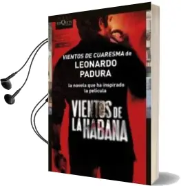 Descargar AudioLibro Vientos de Cuaresma de Leonardo Padura año 2011