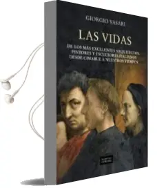 Descargar AudioLibro Las Vidas: De los mas Excelentes Arquitectos, Pintores y Escultor es Italianos desde Cimabue a Nuestros Tiempos de Giorgio Vasari año 2011