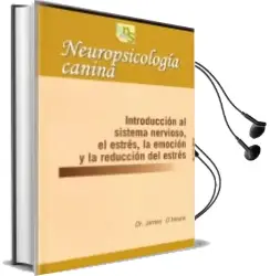 Descargar AudioLibro Neuropsicologia Canina de James O Heare año 2011