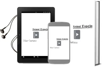 Descargar AudioLibro Señor Espejo de Pilar Castaño año 2011