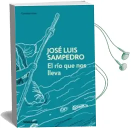 Descargar AudioLibro El rio que nos Lleva de Jose Luis Sampedro año 2011