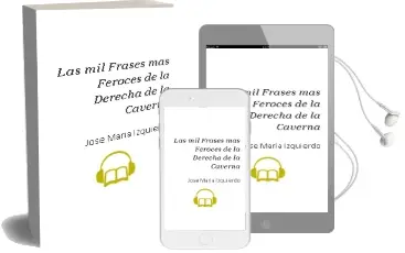 Descargar AudioLibro Las mil Frases más Feroces de la Derecha de la Caverna de José María Izquierdo año 2011
