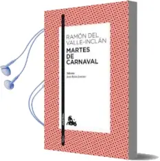 Descargar AudioLibro Martes de Carnaval de Ramon Maria Del Valle Inclan año 2011