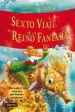 AudioLibro Sexto Viaje al Reino de la Fantasia (Descubre los Nuevos Olores Magicos) de Geronimo Stilton