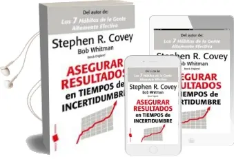 Descargar AudioLibro Asegurar Resultados en Tiempos de Incertidumbre de Stephen R. Covey año 2011
