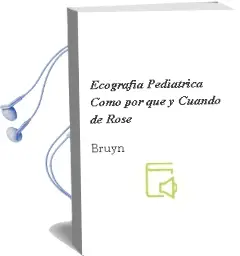 Descargar AudioLibro Ecografia Pediatrica. Como, por que y Cuando de Rose De Bruyn año 2011