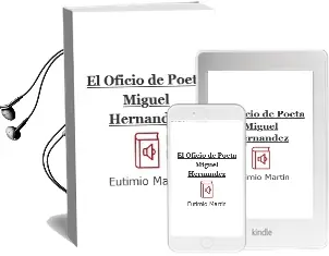 Descargar AudioLibro El Oficio de Poeta. Miguel Hernández de Eutimio Martín año 2011