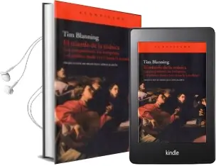 Descargar AudioLibro El Triunfo de la Musica: Los Compositores, los Interpretes y el p Ublico desde 1700 de Tim Blanning año 2011