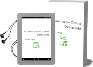 Descargar AudioLibro El Vasco que no Comía Demasiado de Óscar Terol año 2011