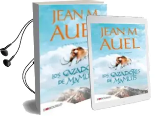Descargar AudioLibro Los Cazadores de Mamuts:(Los Hijos de la Tierra 3) de Jean M. Auel año 2011