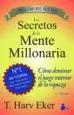 AudioLibro Los Secretos de la Mente Millonaria (Edicion Especial) de T. Harv Eker