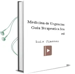 Descargar AudioLibro Medicina de Urgencias. Guia Terapeutica, 3Ra. ed. de Luis Jimenez año 2011