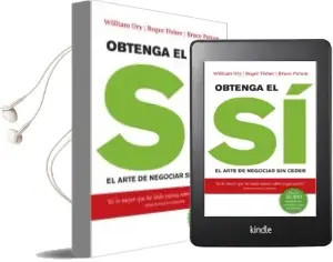 Descargar AudioLibro Obtenga el si: El Arte de Negociar sin Ceder de Roger Fisher; Willian Ury año 2011