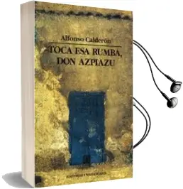 Descargar AudioLibro Toca esa Rumba, don Azpiazu de Alfonso Calderón año 2011