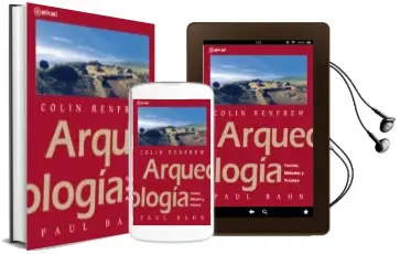 Descargar AudioLibro Arqueologia: Teorias, Metodos y Practicas (2ª ed) de Paul Bahn año 2011