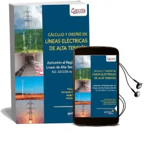 Descargar AudioLibro Cálculo y Diseño de Líneas Eléctricas de Alta Tensión de Pascual Simón Comín año 2011
