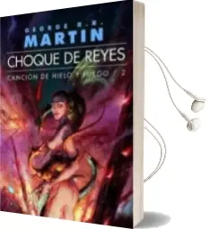 Descargar AudioLibro Choque de Reyes (Ed. Rustica) (Cancion de Hielo Fuego ii) de George R.R. Martin año 2011