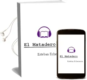 Descargar AudioLibro El Matadero de Esteban Echeverría año 2011