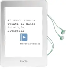 Descargar AudioLibro El Mundo Cuenta, Cuenta el Mundo. Antología Literaria de Florencia Velasco año 2011