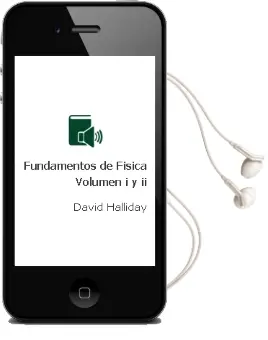 Descargar AudioLibro Fundamentos de Física: Volumen i y ii de David Halliday año 2011