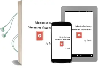 Descargar AudioLibro Manipulaciones Viscerales Vasculares de J. P Barral año 2011